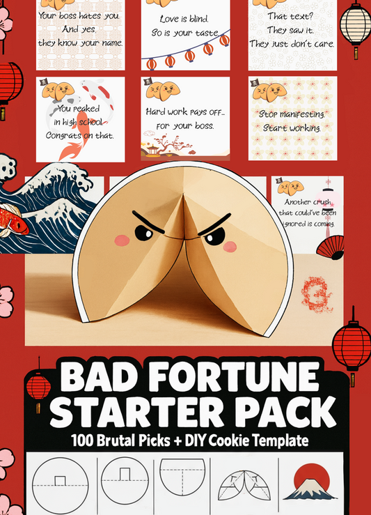 Bad Fortune Cookies Starter Pack – 100 Brutal Picks + DIY Cookie Template